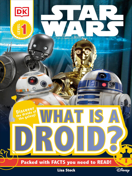 Cover image for Star Wars<sup>TM</sup>: What is a Droid?